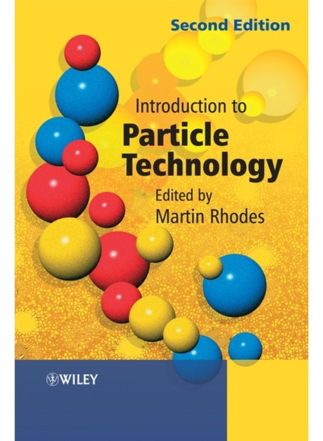 Introduction to Particle Technology - Hardback