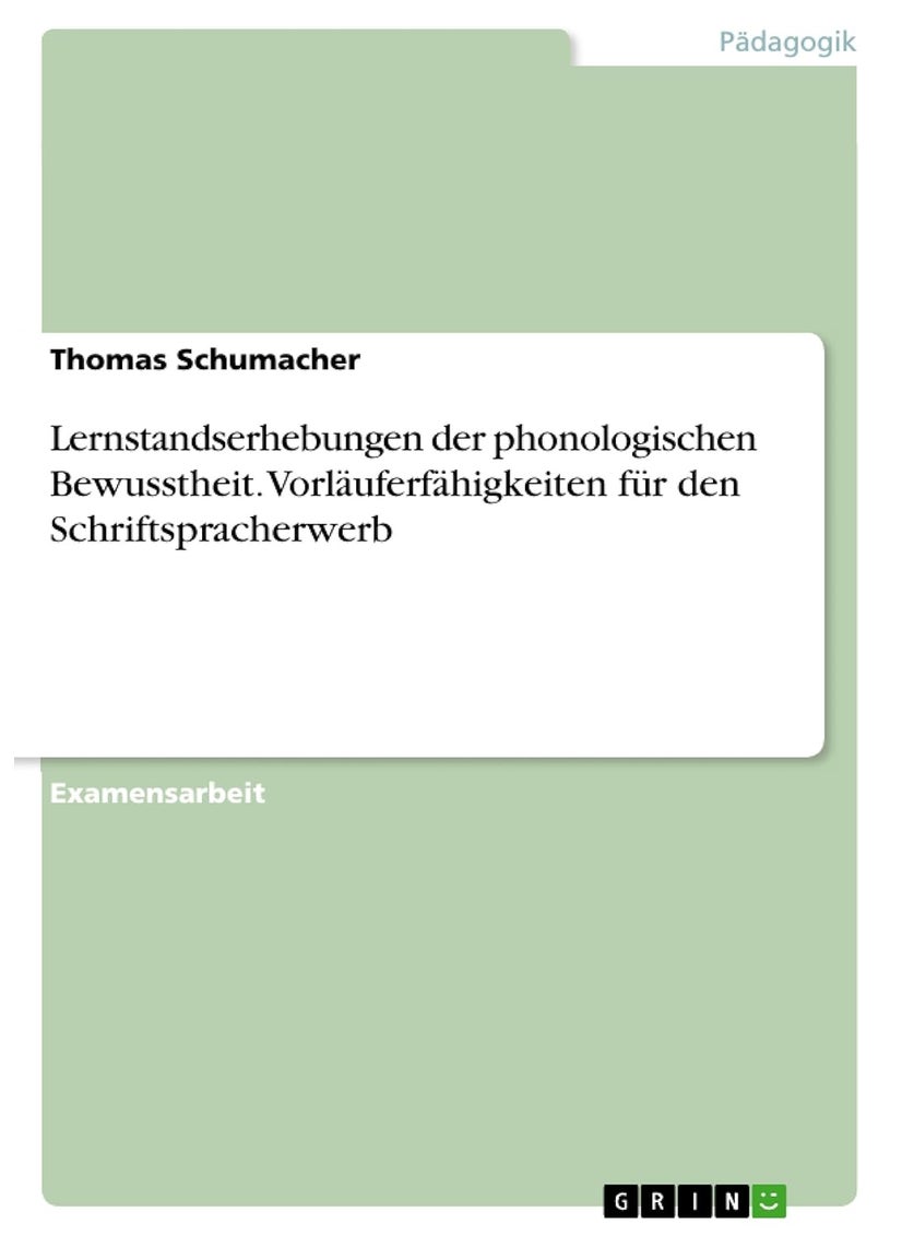 Lernstandserhebungen der phonologischen Bewusstheit. Vorläuferfähigkeiten für den Schriftspracherwerb 