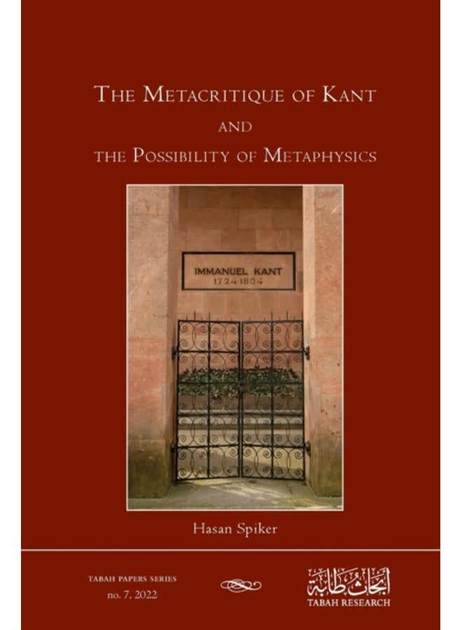 The Metacritique of Kant and the Possibility of Metaphysics