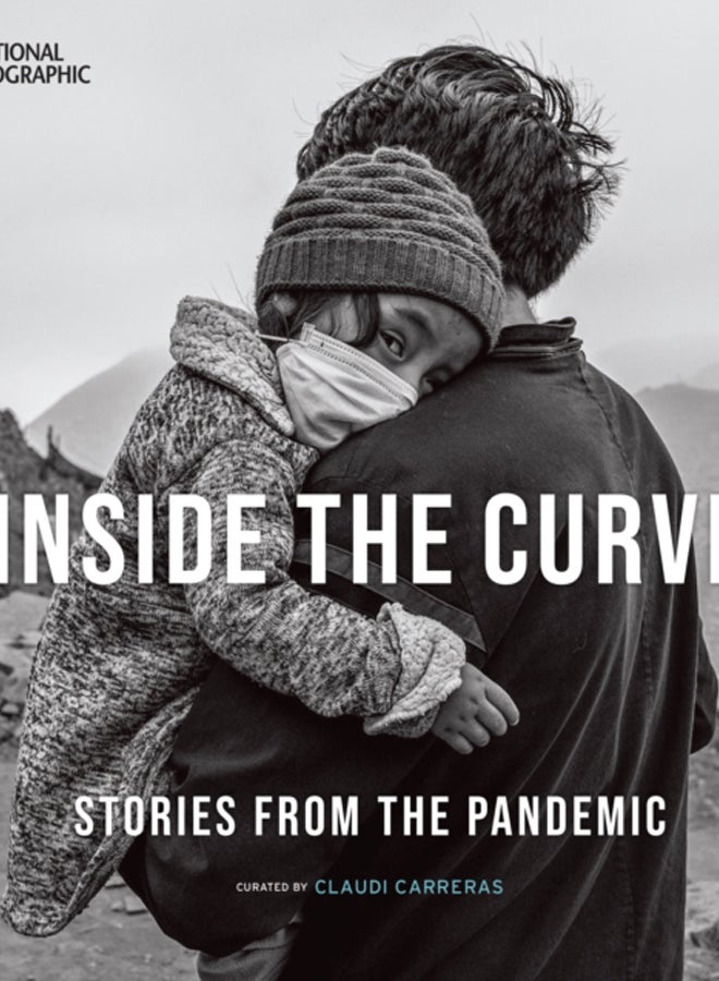 Inside the Curve : Stories From the Pandemic