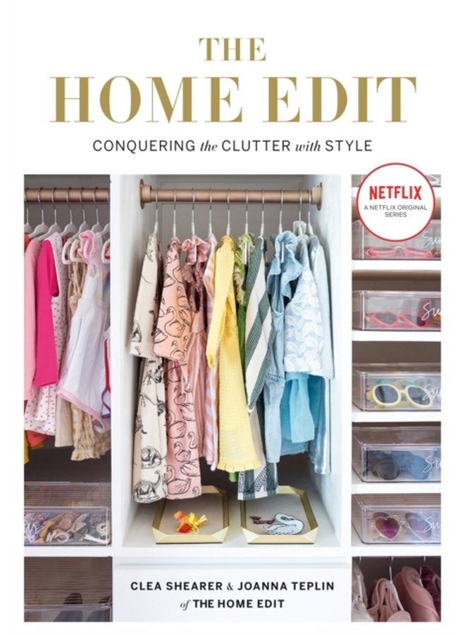 The Home Edit Conquering the clutter with style A Netflix Original Series Season 2 now showing on Netflix - Paperback