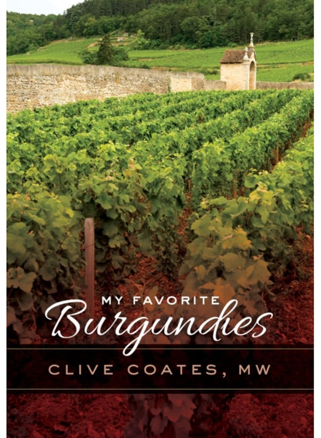 My Favorite Burgundies 
