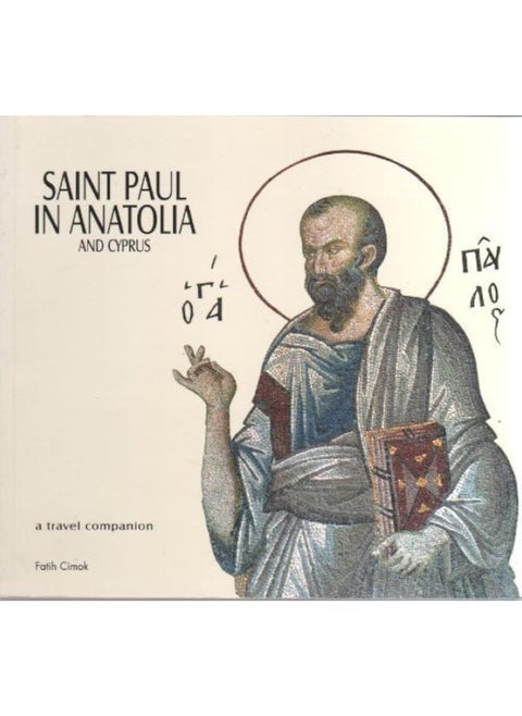 Saint Paul In Anatolia And Cyprus - A Turizm