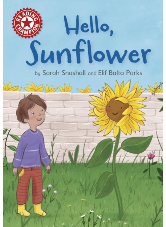 Reading Champion: Hello, Sunflower : Independent Reading Red 2 