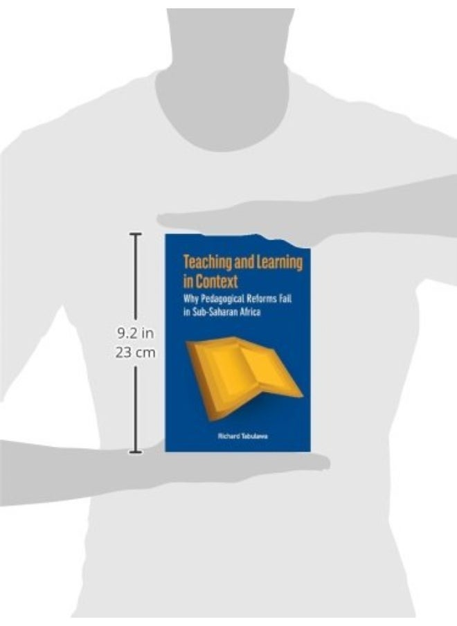 Teaching and Learning in Context. Why Pedagogical Reforms Fail in Sub-Saharan Africa  - Image 3