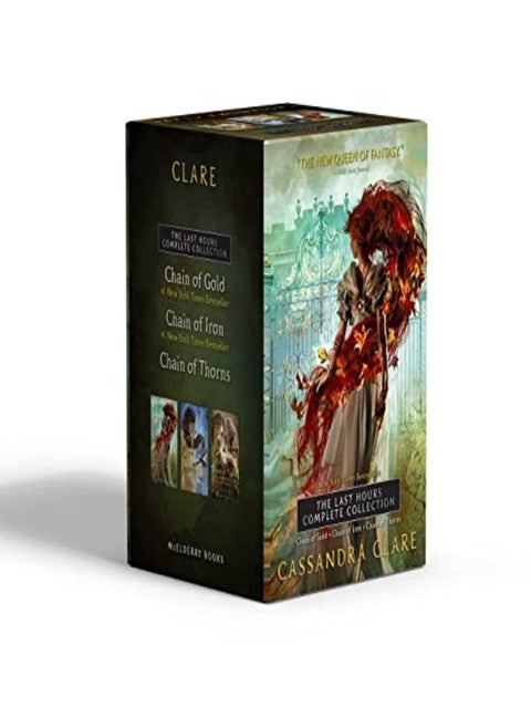 The Last Hours Complete Collection Boxed Set Chain Of Gold; Chain Of Iron; Chain Of Thorns by Clare, Cassandra Hardcover