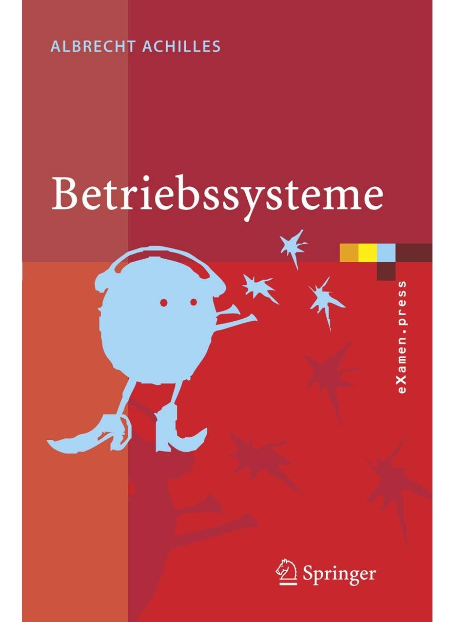 Betriebssysteme: Eine kompakte Einführung mit Linux 