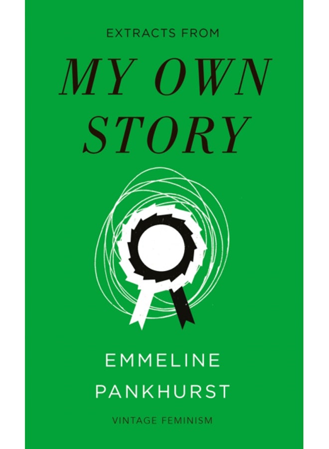 My Own Story (Vintage Feminism Short Edition)