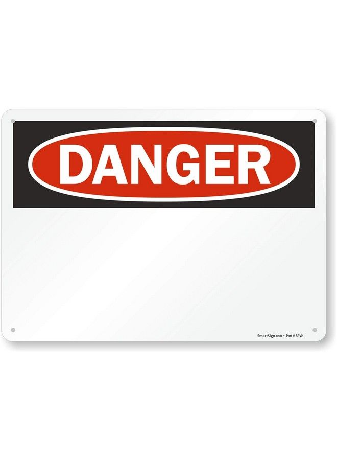 SmartSign علامة كتابة فارغة "خطر" ; 10" × 14" ألمنيوم - Image 1