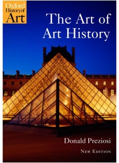 The Art of Art History : A Critical Anthology 