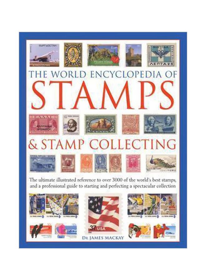 The World Encyclopedia Of Stamps And Stamp Collecting