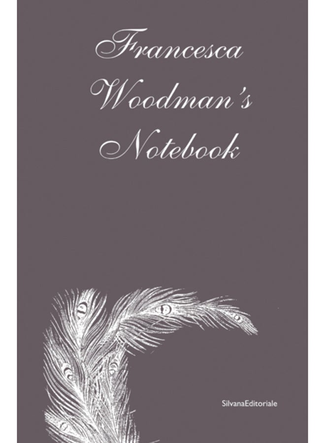 Francesca Woodman's : Notebook 