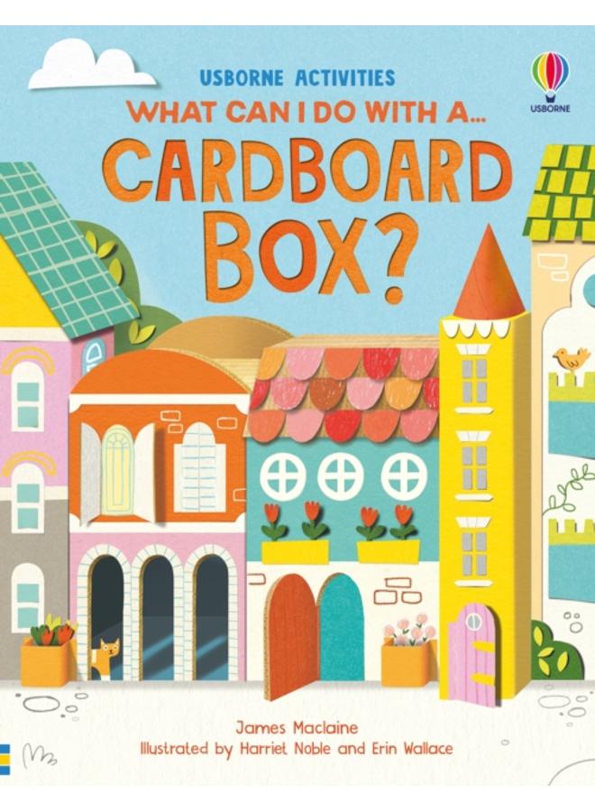What Can I Do With a Cardboard Box? 