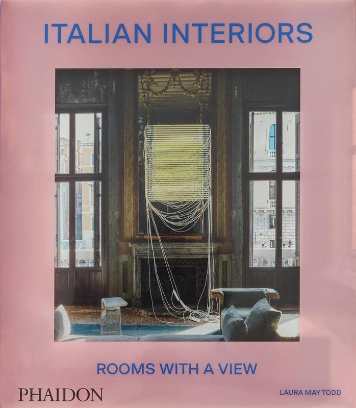 Italian Interiors: Rooms with a View Hardcover