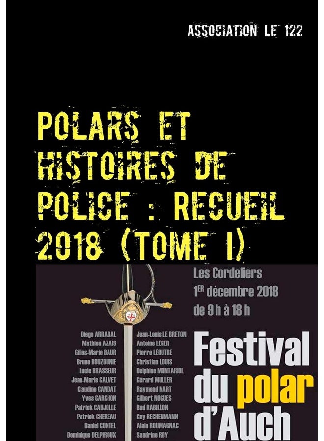 Polars et histoires de police: Recueil 2018:Tome I 