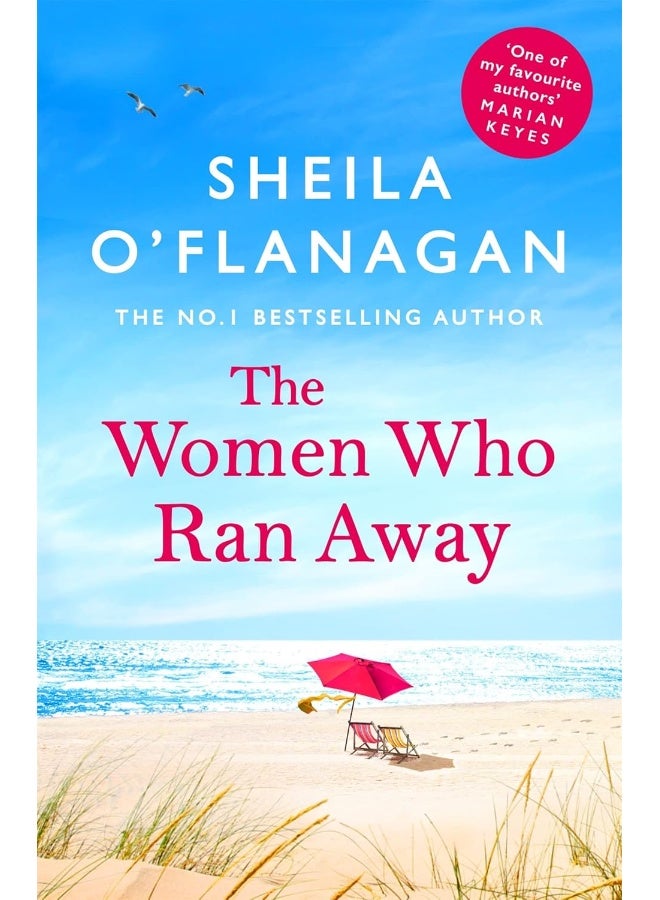 The Women Who Ran Away: Escape the autumn blues with the number one bestseller! 