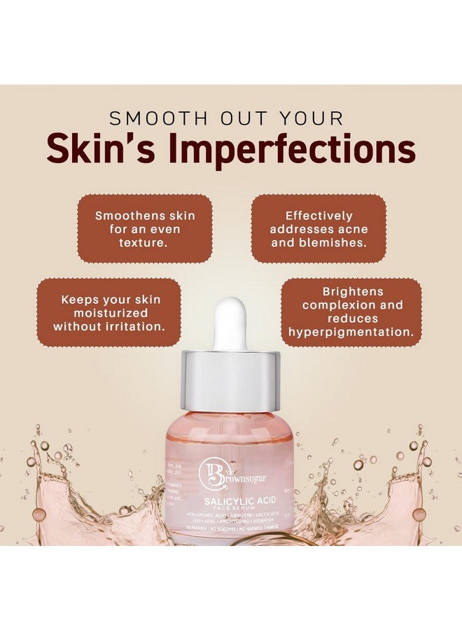 Brown Sugar Brownsugar Salicylic Acid Face Serum | with Hyaluronic Acid,Arbutin & Lactic Acid | Treat Acne,Dark Spots & Acne Marks | Paraben and Silicon Free | 30 ML (Pack of 1) - Image 4