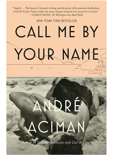 Call Me by Your Name: A Novel