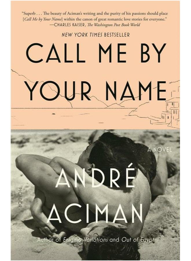 Call Me by Your Name: A Novel