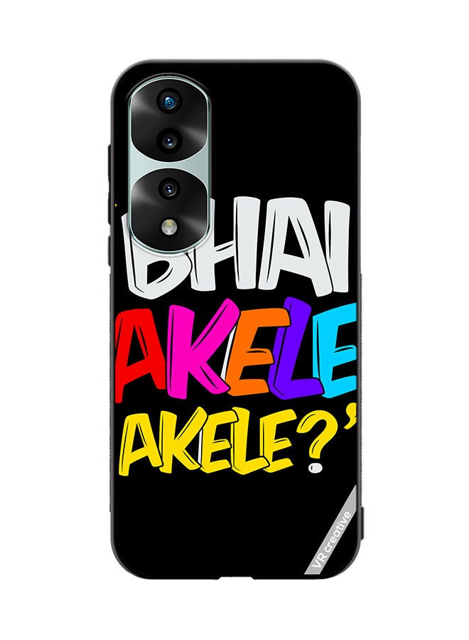 VR CREATIVE Protective Case Cover For Honor 70 Pro plus Bhai Akele Akele Design Multicolour - Image 1
