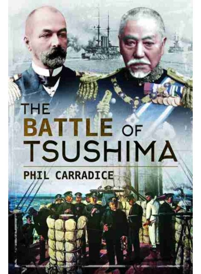 The Battle of Tsushima - Hardback