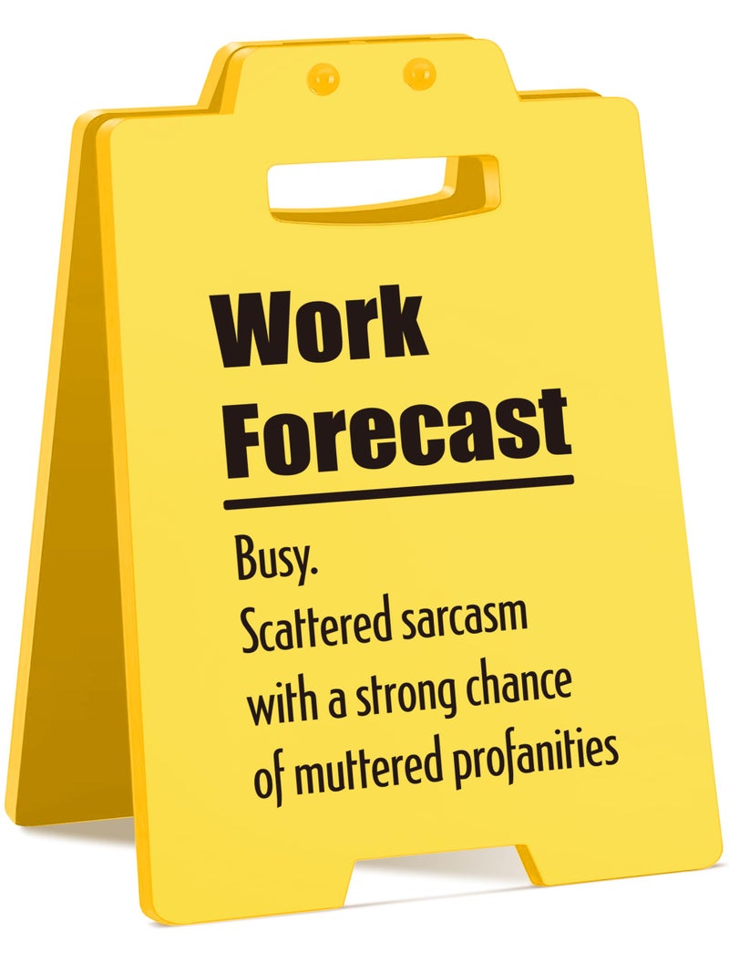Work Forecast Desk Sign Sarcastic Work Gifts for Coworkers Teammate Friends Funny Office Cubicle Decor Humorous Office Desk Accessories for Women Men