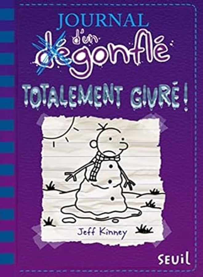 Journal Dun Degonfle Tome 13 Totalement Givre Vol13 By Kinney Paperback 