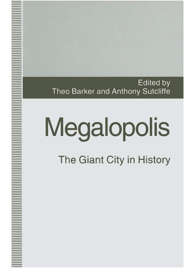 Megalopolis: The Giant City in History 