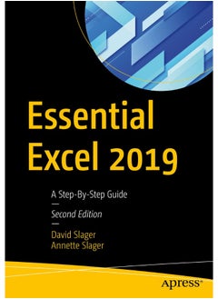 Essential Excel 2019: A Step-By-Step Guide 
