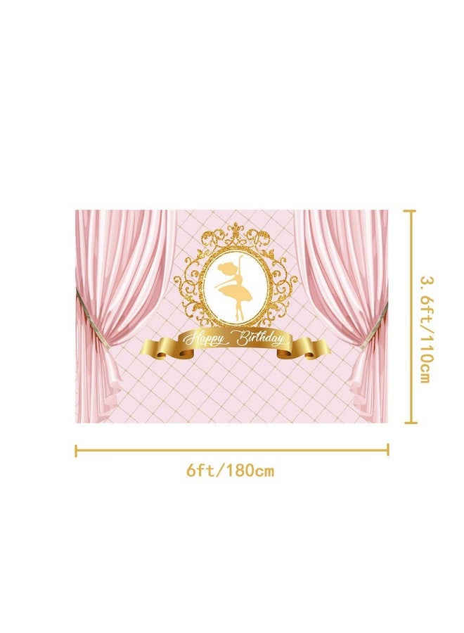 CSFOTO Polyester 6X3.6Ft Happy Birthday Ballerina Banner Pink Curtain Photography Backdrop Princess Girl Golden Elegant Ballet Dancer Celebrate Party Decoration Child Kid Baby Banner - Image 2