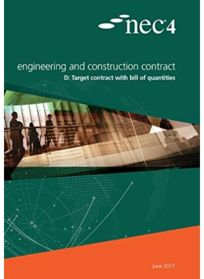 NEC4: Engineering and Construction Contract Option D: target contract with bill of quantities 