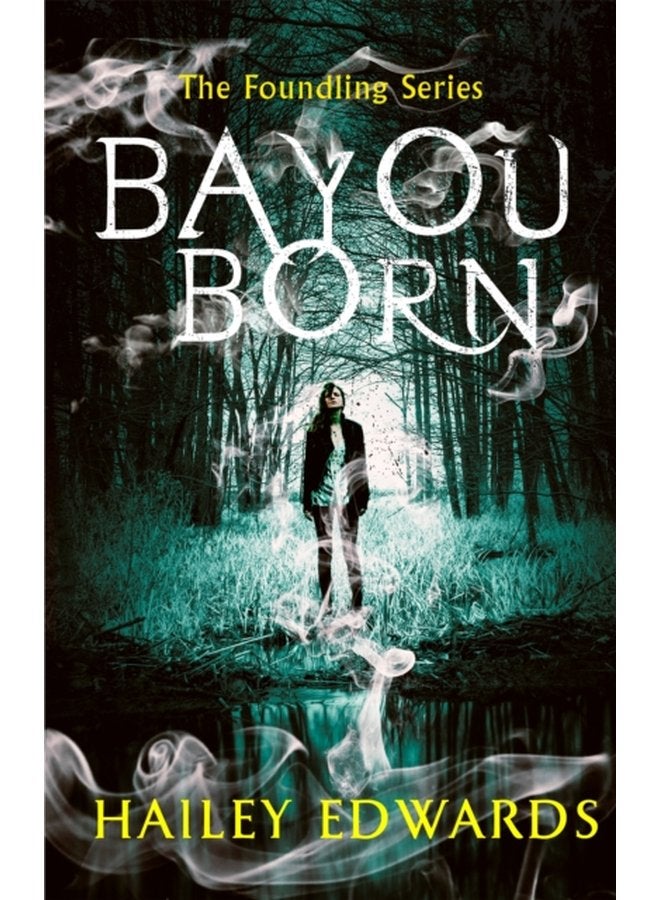 Bayou Born - Paperback