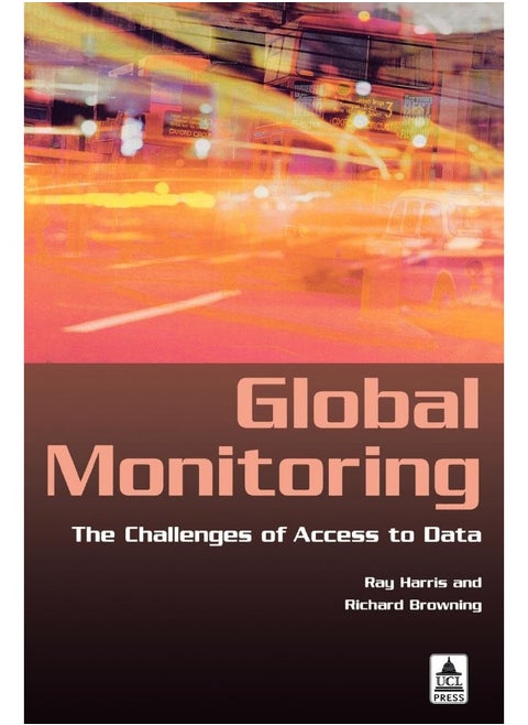 Global Monitoring: The Challenges of Access to Data