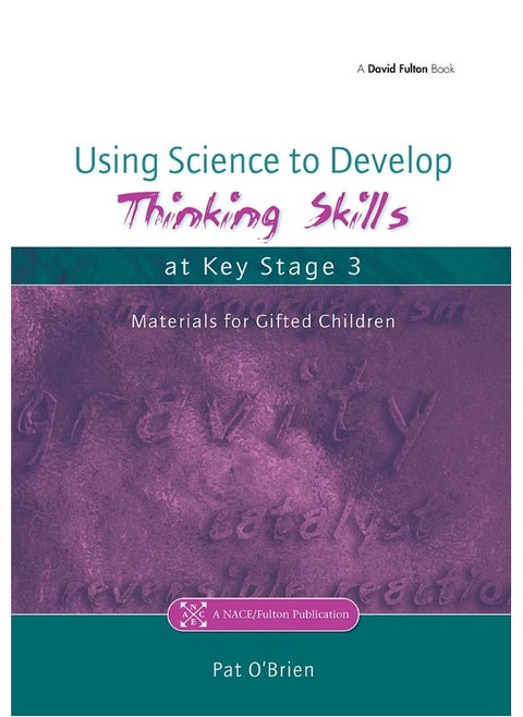 Using Science to Develop Thinking Skills at Key Stage 3