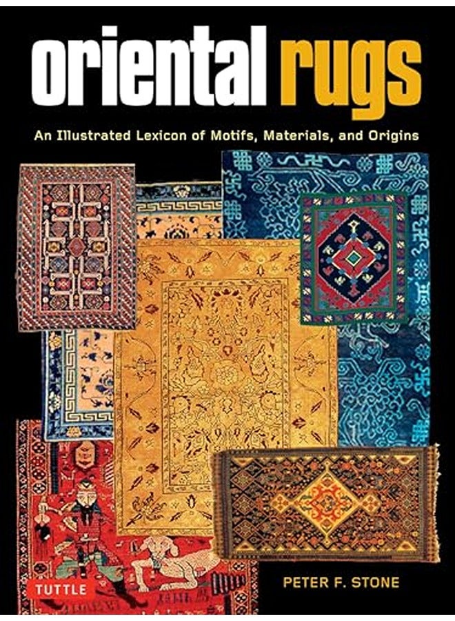 السجاد الشرقي: معجم مصور للأنماط والمواد والأصول