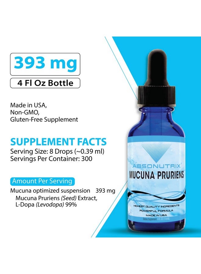 Absonutrix Mucuna Pruriens 393mg, 4 Oz Liquid, 300 Servings, Made in USA, Quick Absorption, Quality Potent Ingredients, Third-Party Tested, Non-GMO, GMP Certified, Cruelty-Free Products - Image 2