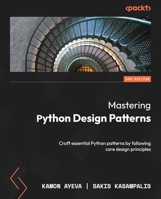 Mastering Python Design Patterns: Craft essential Python patterns by following core design principles - pzsku/ZD99A6E23C5CD5E2A7884Z/45/1760887396/6fc39270-a83b-4744-a795-be81b1544502