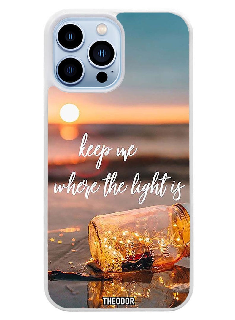 Protective Case Cover For APPLE IPHONE 14 Pro Keep Me Where The Light (White Bumper)