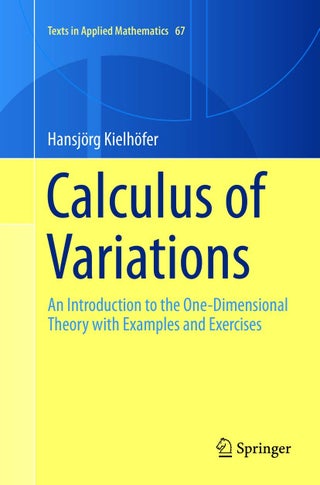 Calculus of Variations: An Introduction to the One-Dimensional Theory with Examples and Exercises - pzsku/ZD99BE6938EBA9A2CC128Z/45/1749025593/a1f8e63f-2380-4114-87d4-5801eb8eed3c