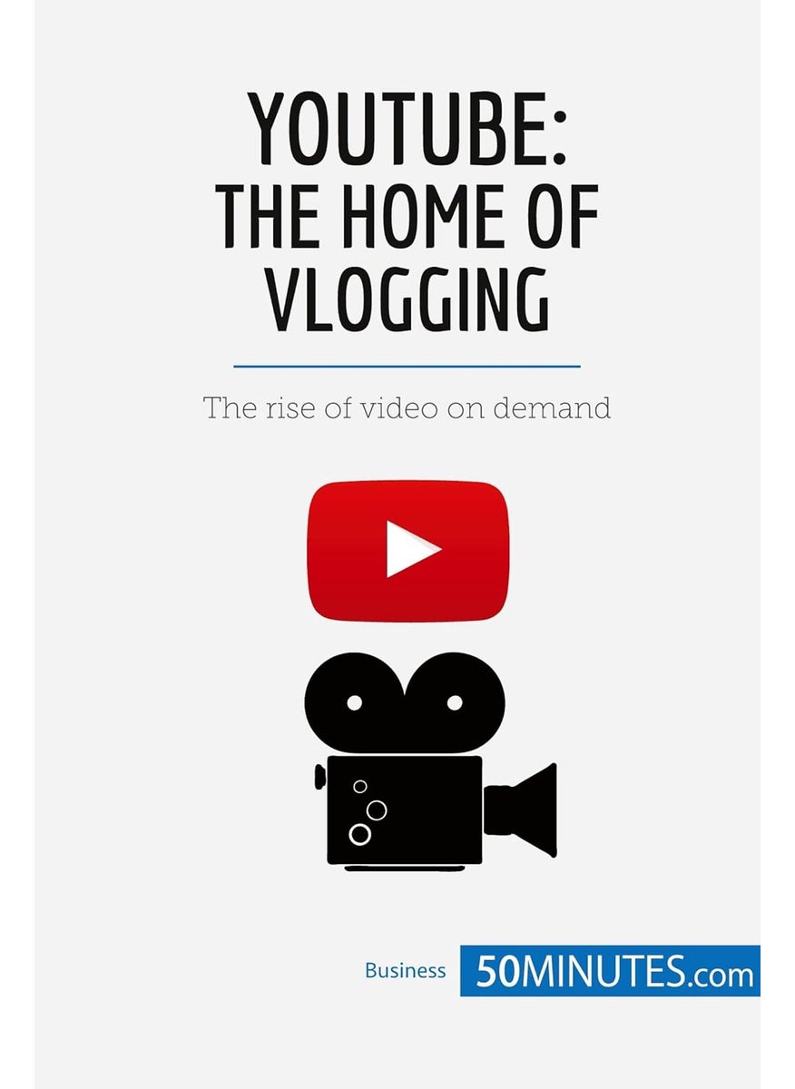YouTube, The Home of Vlogging: The rise of video on demand  - Image 1