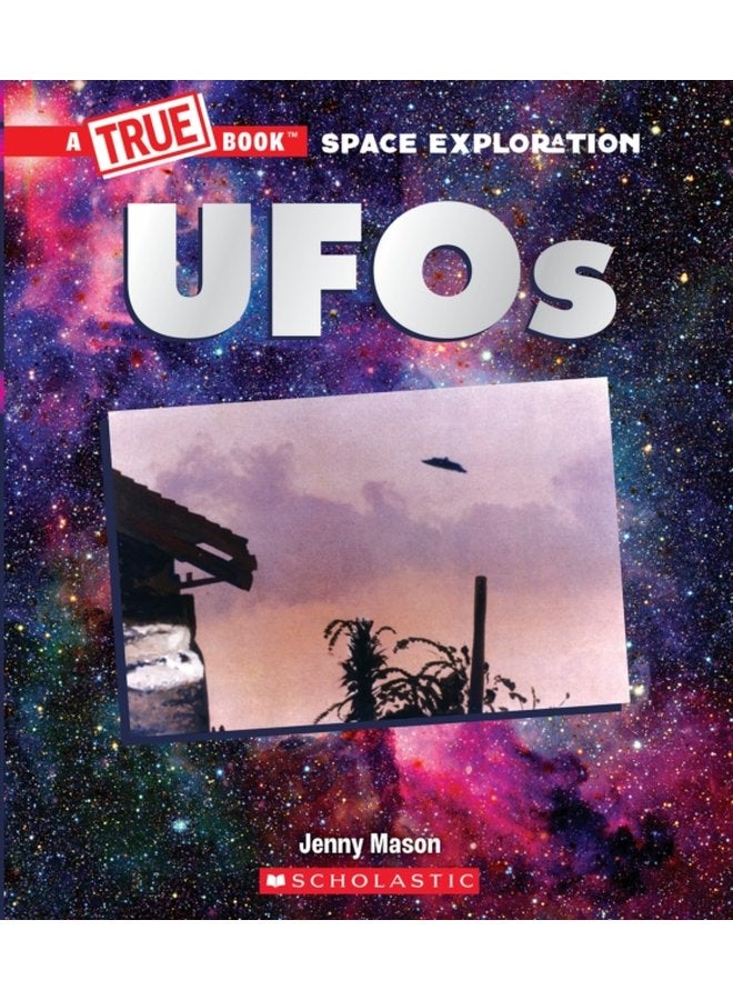 UFOs A True Book Space Exploration - Paperback
