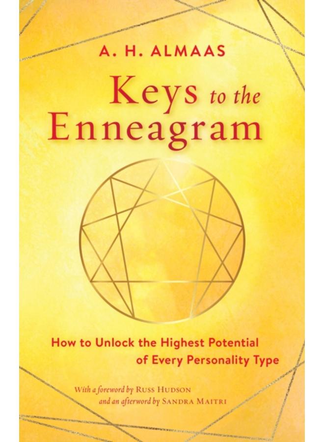 Keys to the Enneagram : How to Unlock the Highest Potential of Every Personality Type 