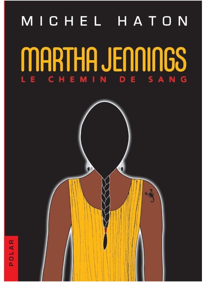 Martha Jennings: Le chemin de sang 