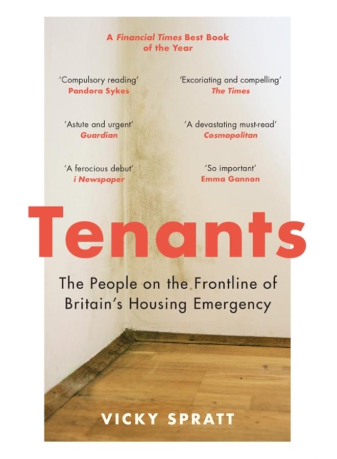 Tenants : The People on the Frontline of Britain's Housing Emergency