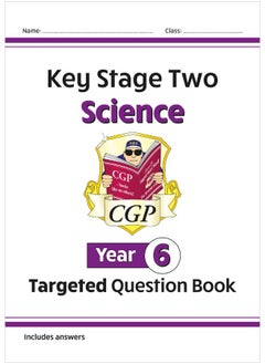 KS2 Science Year 6 Targeted Question Book (includes answers)  - Image 1