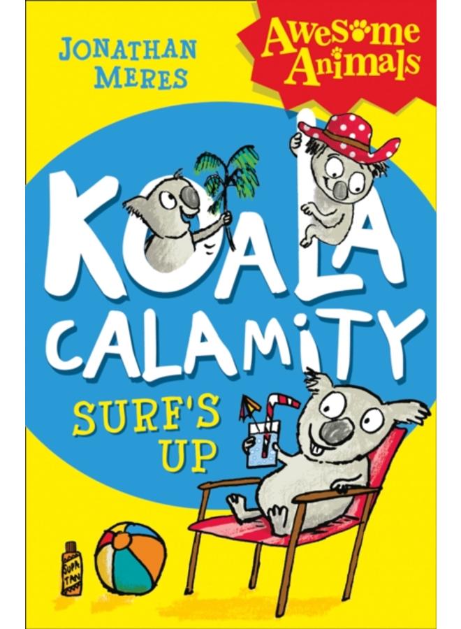 Koala Calamity - Surf???s Up! 