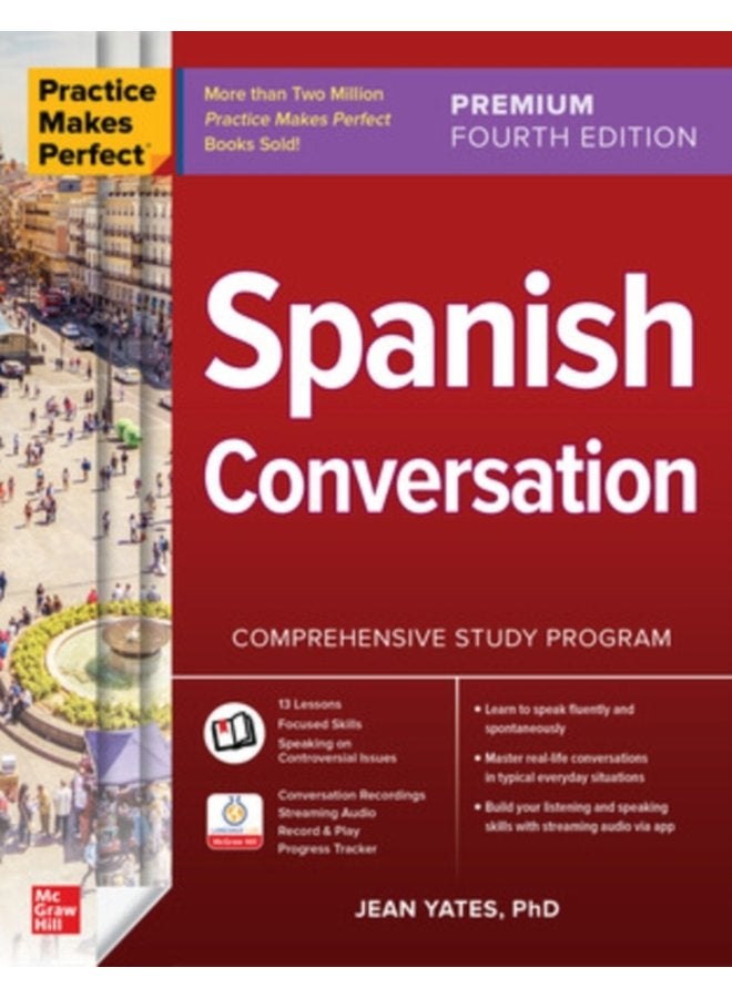Practice Makes Perfect Spanish Conversation Premium Fourth Edition - Paperback