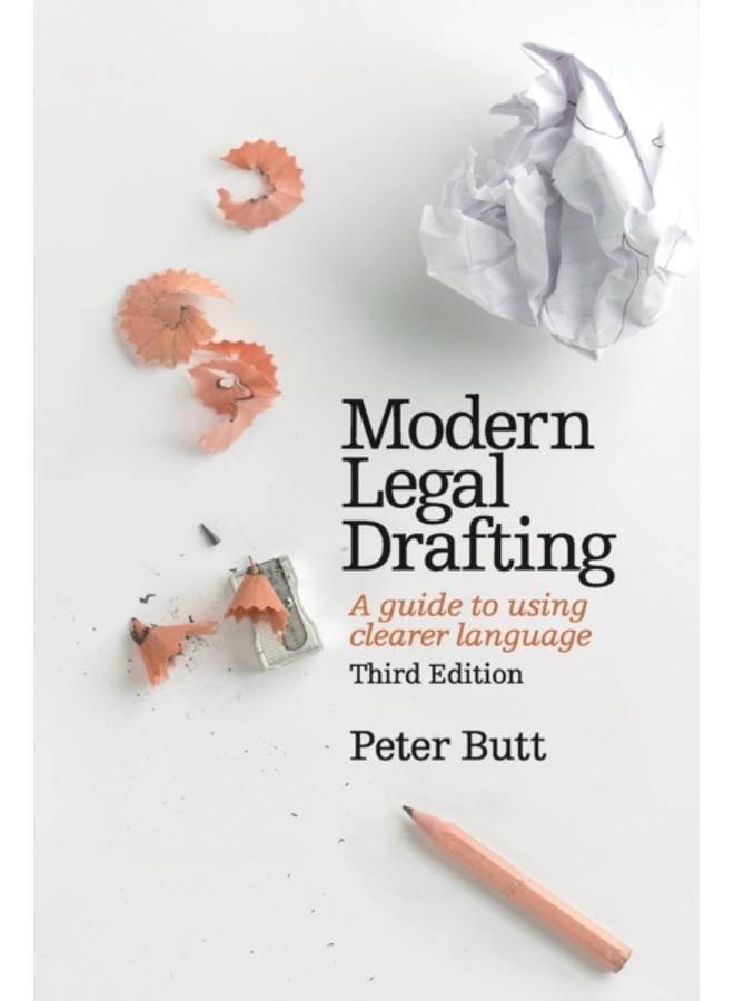 Modern Legal Drafting : A Guide to Using Clearer Language 