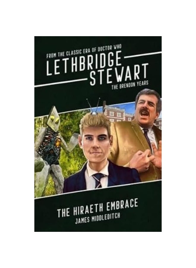 Lethbridge-Stewart: The Hiraeth Embrace - pzsku/ZD9C72D957CB092E18ED5Z/45/_/1731331129/79a67bef-9d31-4123-a8ce-ed706a90d33e