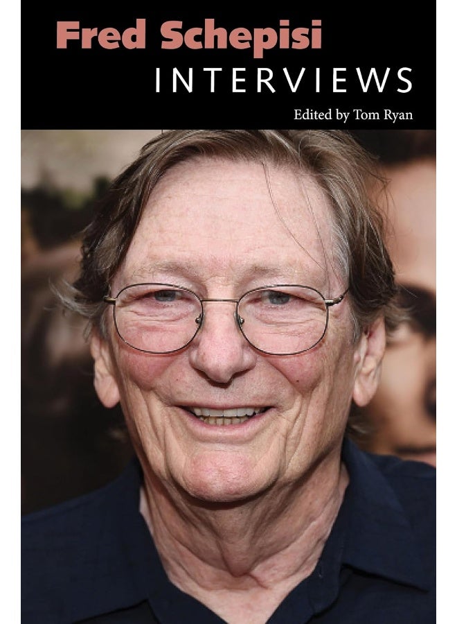 Fred Schepisi: Interviews 